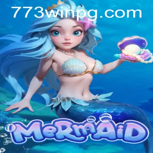 Descubra a Emoção do Jogo 'Mermaid' com a Chave Secreta 773win